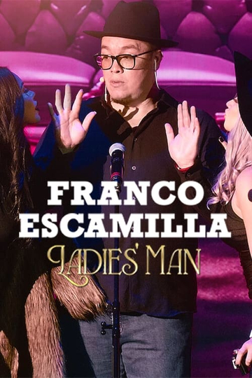 Franco Escamilla: Ladies' man Poster