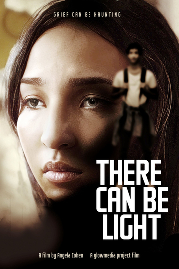 There Can Be Light Poster