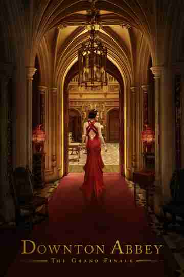 Downton Abbey: The Grand Finale Poster