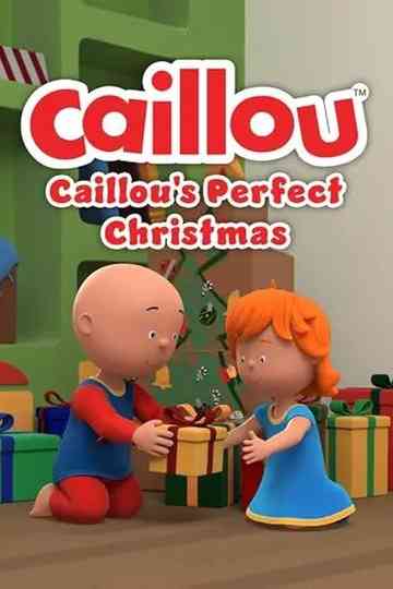 Caillou: Caillou's Perfect Christmas Poster