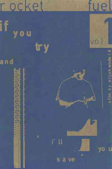 Rocket Fuel 001: If You Try and Fall, I'll Save You Poster