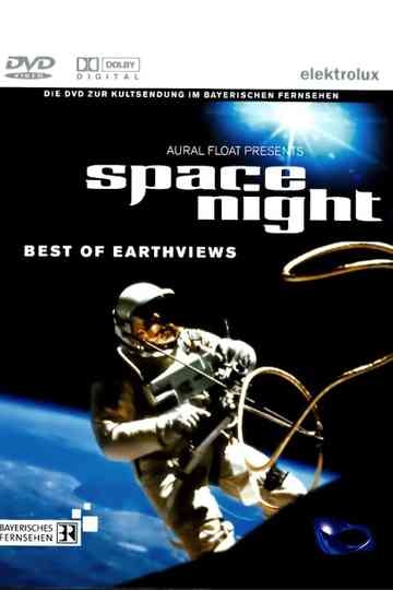 Space Night  Best of Earthviews poster