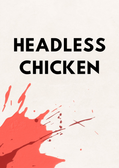 Headless Chicken