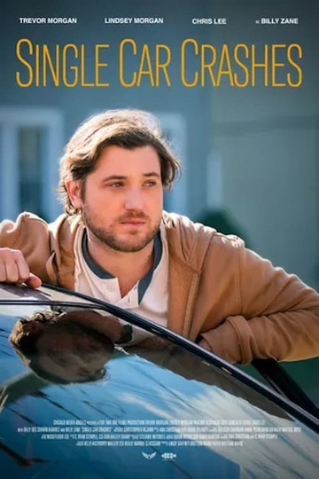 Single Car Crashes Poster