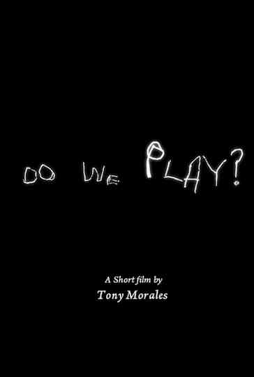 Do we play? Poster