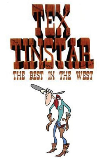 Tex Tinstar: The Best in the West