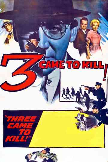Three Came to Kill