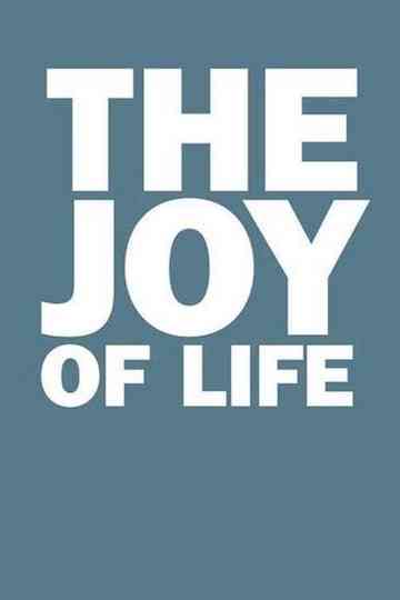 The Joy of Life Poster