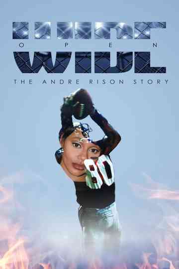 Wide Open: The Andre Rison Story poster