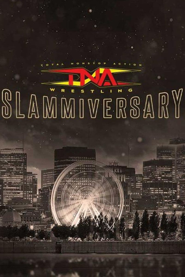 TNA Slammiversary 2024 Poster