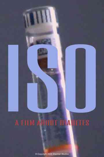 ISO: A Film About Diabetes Poster