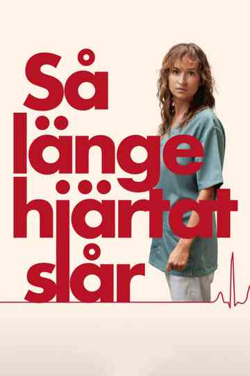 As Long As The Heart Beats Poster