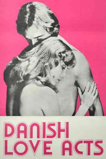 Danish Love Acts Poster
