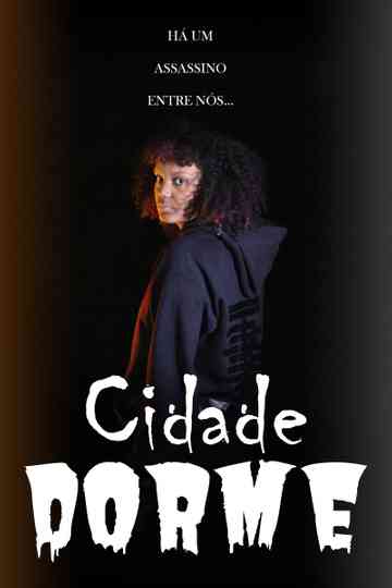 Cidade Dorme Poster