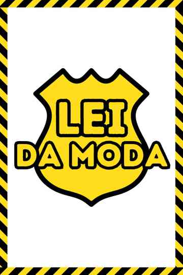 Lei da Moda Poster