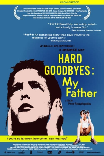 Hard Goodbyes: My Father Poster