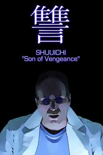 Shuuichi: Son of Vengeance Poster