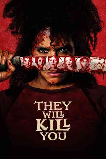 They Will Kill You Poster
