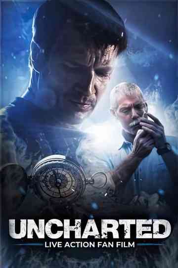 Uncharted: Live Action Fan Film Poster