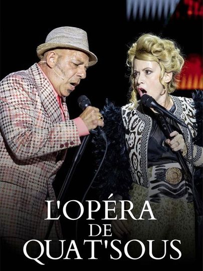 Brecht & Weill : L'opéra de quat'sous