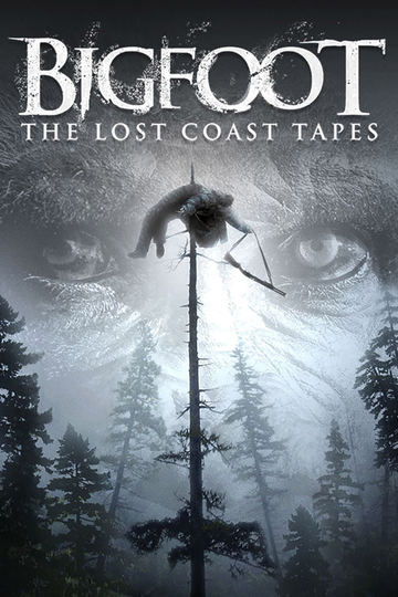 Bigfoot The Lost Coast Tapes