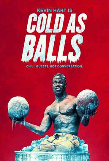 Kevin Hart: Cold As Balls Poster