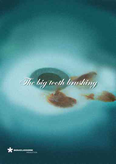 The big tooth brushing poster