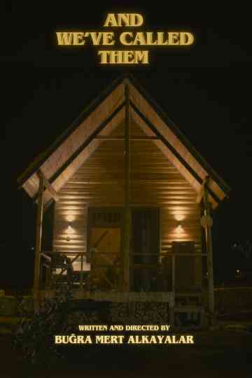 And We've Called Them Poster