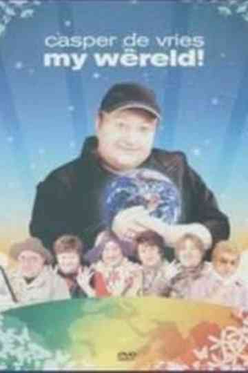 Casper de Vries: My Wêreld Poster