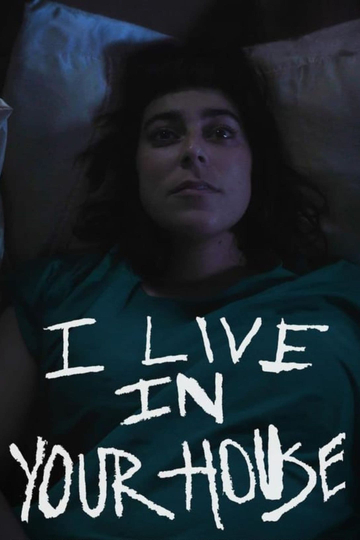 I Live in Your House Poster