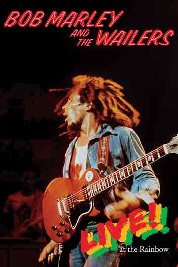 Bob Marley and the Wailers: Live! At the Rainbow Poster