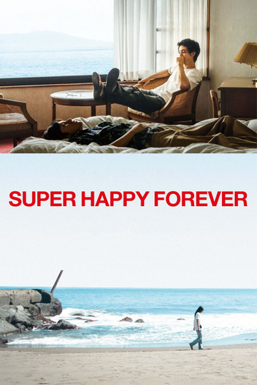 Super Happy Forever Poster