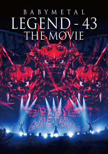 BABYMETAL - Legend 43 - The Movie Poster