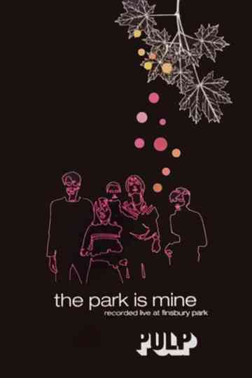 Pulp: The Park is Mine poster