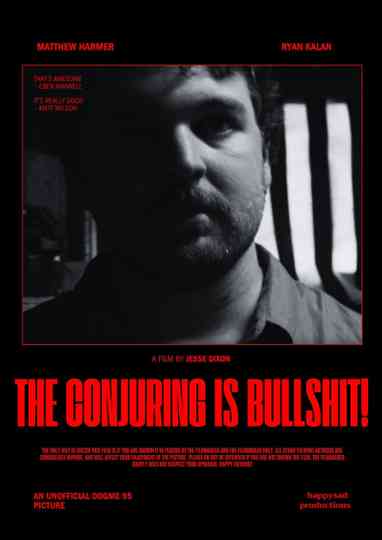 The Conjuring Is Bullshit! Poster