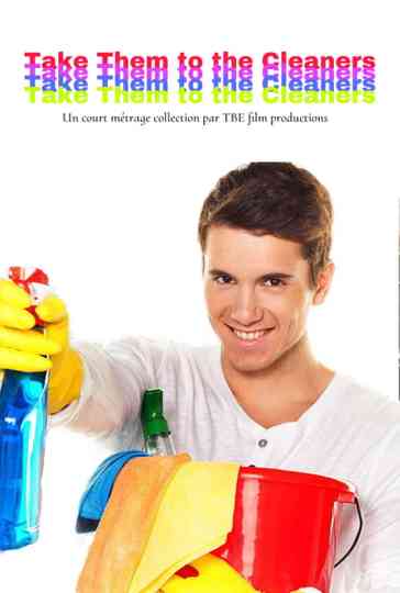 Take Them to the Cleaners Poster