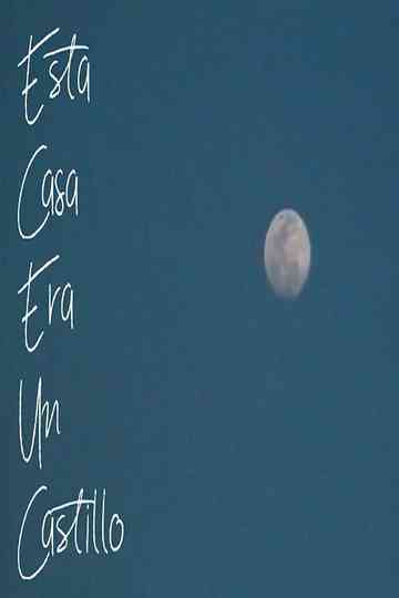 Esta Casa Era Un Castillo Poster