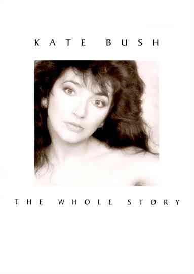 Kate Bush - The Whole Story Poster