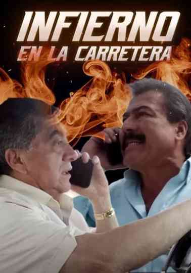 Infierno en la carretera (Celemania) Poster