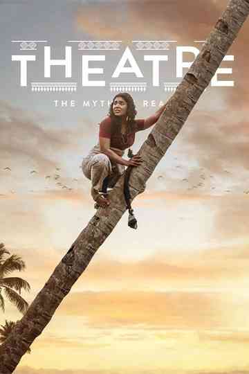 Theatre: The Myth of Reality Poster