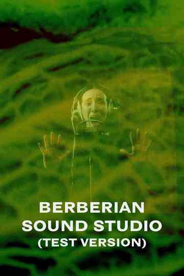 Berberian Sound Studio (Test Version) Poster