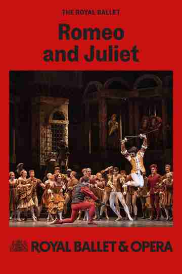 Royal Ballet & Opera 2024/25: Romeo and Juliet Poster