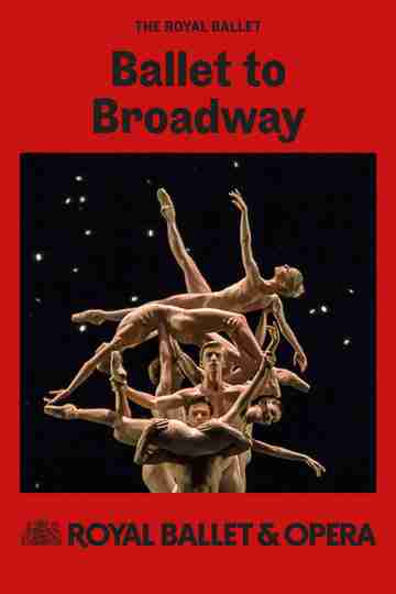 RB&O Live 2024/25: Ballet to Broadway: Weeldons Werke Poster