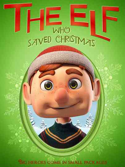 The Elf Who Saved Christmas Poster
