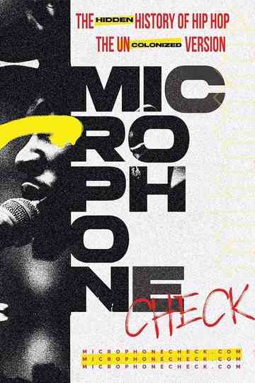 Microphone Check: The Hidden History of Hip Hop Poster