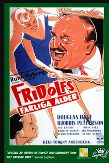 Fridolfs farliga ålder Poster