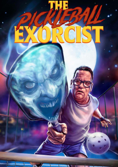 The Pickleball Exorcist Poster