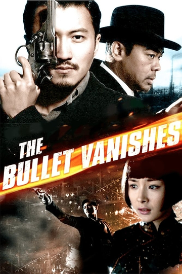 The Bullet Vanishes Poster