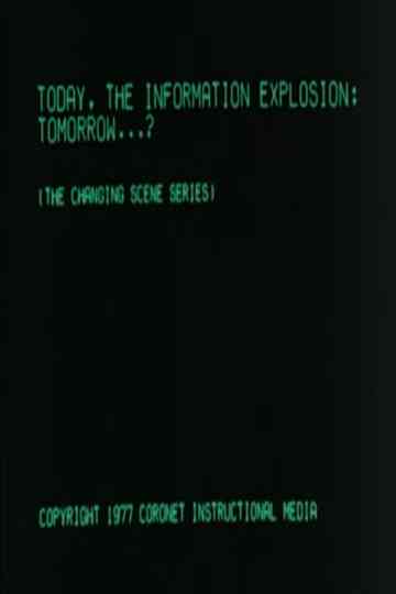 Today, the Information Explosion: Tomorrow...? Poster
