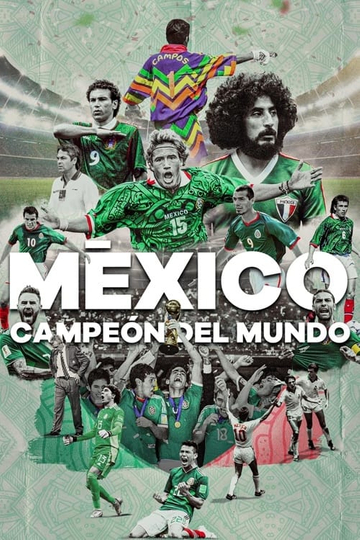 México ¿Campeón Del Mundo?